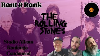 The Rolling Stones  Rant amp Rank Condensed [upl. by Vandervelde]