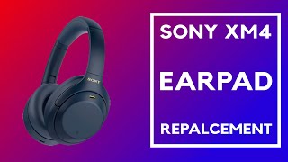 Sony WH1000XM4 XM4 Earpad Earmuff Replacement  Repair Tutorial [upl. by Ocram]