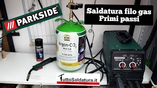 SALDATURA FILO GAS MIGMAG PRIMI PASSI  SALDATRICE PARKSIDE PMSG 200 A2  WELDING MACHINE PARTE TRE [upl. by Ibor]