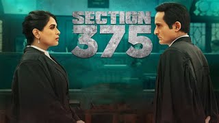 Section 375 Hindi Dubbed Full Movie Review and HD Facts  Meera Chopra Akshaye Khanna Rahul Bhat [upl. by Felise]