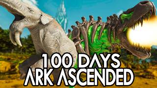 I Spent 100 Days In Modded Ark Ascended [upl. by Jr]