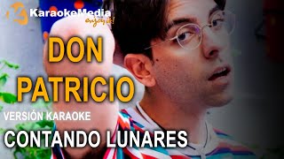 Don Patricio y Cruz Cafune  Contando Lunares LETRA Instrumental KARAOKE [upl. by Saylor]