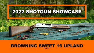 2022 Shotgun Showcase Browning Sweet Sixteen Upland 16ga [upl. by Jonis]