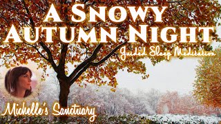 Calm Sleep Story  SNOWY AUTUMN NIGHT AT THE CABIN  Guided Sleep Meditation female adult asmr [upl. by Jacinda]