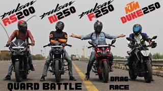 KTM Duke 250 vs Pulsar N250 vs Pulsar F250 VS Pulsar RS 200 BS3 Drag Race [upl. by Hanshaw]