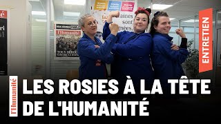 Dans les coulisses dune matinée à LHumanité avec les Rosies [upl. by Idnar233]