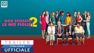 NON SPOSATE LE MIE FIGLIE 2 2019  Trailer Italiano Ufficiale HD [upl. by Eryn235]