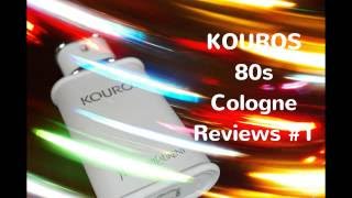 80s Cologne Reviews 1 Kouros by Yves Saint Laurent [upl. by Anitac]