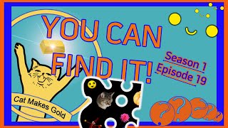 A Cat Makes Gold  FUN PUZZLES  SEASON 1 EPISODE 19 kids education learning [upl. by Trebor427]