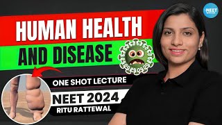 Human Health and Disease Class 12 One Shot NCERT  NEET 2024 Biology  NCERT  Ritu Rattewal [upl. by Eboh]