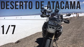 DESERTO DO ATACAMA  MOTO 17  Entrada na Argentina  São Borja  Parte 1 [upl. by Phila20]