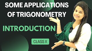 Some Applications of Trigonometry  Introduction  Chapter 9  Class 10 Maths  NCERT [upl. by Stoughton264]