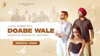 DOABE WALE II ONKAR DHILLON X JASS RANDHAWA II SONALI RAWAT II LATEST PUNJABI SONGS 2024 [upl. by Ihdin584]