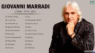 Giovanni Marradi Collection Piano Songs  Giovanni Marradi Greatest Hits Full Album 2021 2 [upl. by Lonna626]