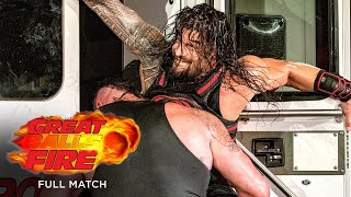 FULL MATCH  Roman Reigns vs Braun Strowman – Ambulance Match Great Balls of Fire 2017 [upl. by Alexander903]