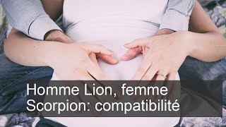 Lion Homme et Scorpion Femme  Compatibilité des signes du zodiaque [upl. by Irret]