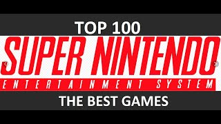 TOP 100 Super Nintendo Games [upl. by Far]