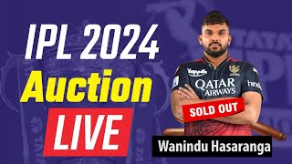 IPL AUCTION 2024 Wanindu Hasaranga SOLD TO SUNRISERS HYDERABAD [upl. by Welles834]