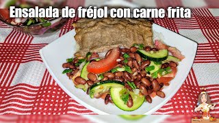 ✅️✅️ENSALADA 🥗DE FREJOL CON CARNE FRITA🇪🇨 [upl. by Lesya]