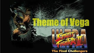 Ultra Street Fighter 2  Theme of Vega：バルログ テーマ [upl. by Lindon]