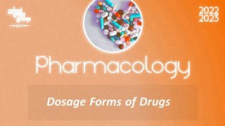 Pract1 Dosage Forms of drugs Pharmacology [upl. by Bernarr]