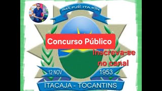 Concurso da Prefeitura de Itacajá Tocantins [upl. by Atteiram]