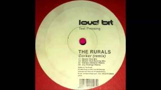 The Rurals  Corker Joy Rodrigo Remix 2002 [upl. by Henning]