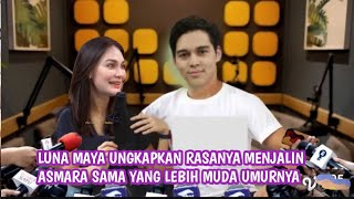 Luna Maya Ungkapkan Rasanya Menjalin Asmara Dengan Maxime Bouttier Yang Umurnya Lebih Muda [upl. by Irvin]