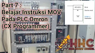 Part 7  Belajar instruksi MOV Pada PLC Omron CX Programmer [upl. by Herwick]