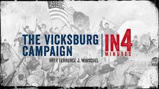 Vicksburg Campaign The Civil War in Four Minutes [upl. by Attinahs]