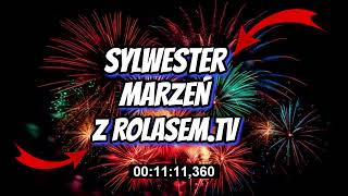 😈SYLWESTER MARZEŃ 20232024 Z ROLASEM TV😈 [upl. by Ecyor623]