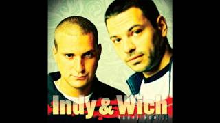 Indy amp Wich  Hádej kdo FULL ALBUM 2006 [upl. by Ettevy421]