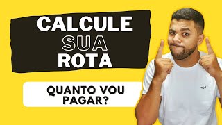 CÁLCULO RAPIDO DE ROTA SITE QUANTO VOU GASTAR DE COMBUSTÍVEL E PEDÁGIO  LOGÍSTICA COM FERREIRA [upl. by Ahsikam39]