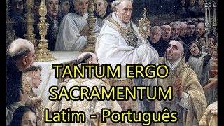 Tantum ergo Sacramentum  LEGENDADO PTBR [upl. by Vassar309]