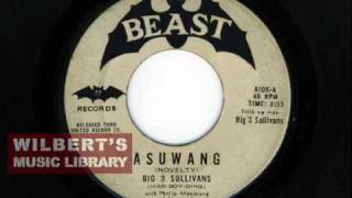 ASUWANG D Big 3 Sullivans very first song from 1966 [upl. by Cornie]