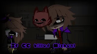 If CC Killed Michael  Past Afton Family  AU [upl. by Revart]