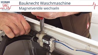 Bauknecht Waschmaschine zieht kein Wasser  Magnetventile tauschen [upl. by Cusack667]