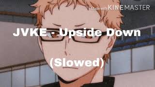 JVKE  Upside Down Slowed [upl. by Leviram]