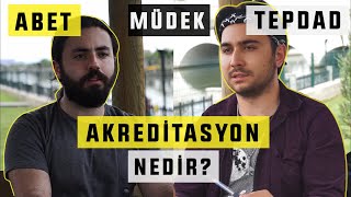 Akreditasyon Nedir  Yurt Dışında Çalışmak MÜDEK ABET TEPDAD [upl. by Bascio]