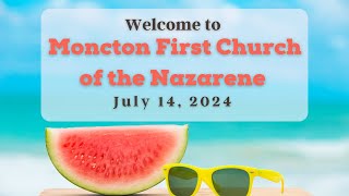 First Church of the Nazarene July 14  2024 [upl. by Moneta]