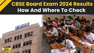 CBSE Board Exam 2024 Results Out Step By Step Process To Check CBSE Board Class 12 And 10 Results [upl. by Assiralc]