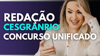 Redação Cesgranrio Concurso Unificado [upl. by Jennings46]