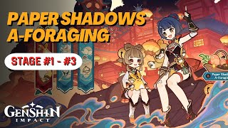 GUIDE Paper Shadows AForaging  Stages 1 to 3  Genshin Impact [upl. by Ecyle824]