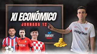 XI ECONÓMICO PARA LA JORNADA 12 EN CLAVE FANTASY [upl. by Anitnahs]