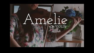 Comptine Dun Autre Été Yann Tiersen  Vanessa Sancez Violin [upl. by Dorcus]