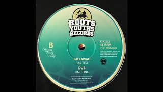 Tallawah Dub  Unitone  Roots Youths Records RYR1012 [upl. by Cecile282]