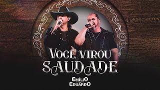 Emílio e Eduardo  Você Virou Saudade Dvd Momentos [upl. by Ebocaj]