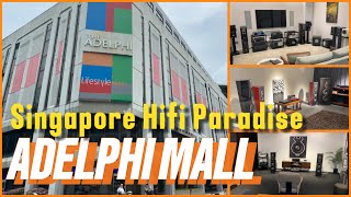 Singapore Hifi Home Theater Headphone Shopping Paradise Adelphi Mall [upl. by Malvino]