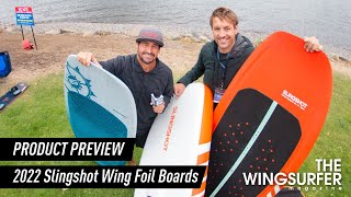 2022 Slingshot Wing Foil Boards Product Preview [upl. by Ilojne]