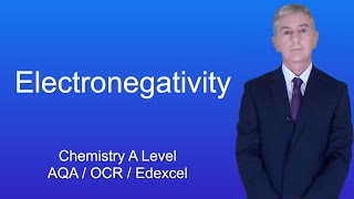 A Level Chemistry Revision quotElectronegativityquot [upl. by Narbig270]